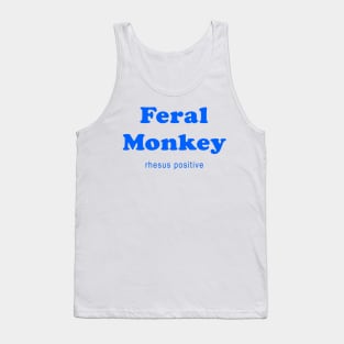 Feral Monkey clinical trial medical research volunteer Tank Top